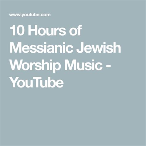 10 hours of messianic jewish worship music